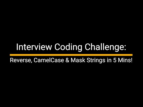 Java Interview Coding Challenge: Reverse, CamelCase & Mask Strings in 5 Mins!
