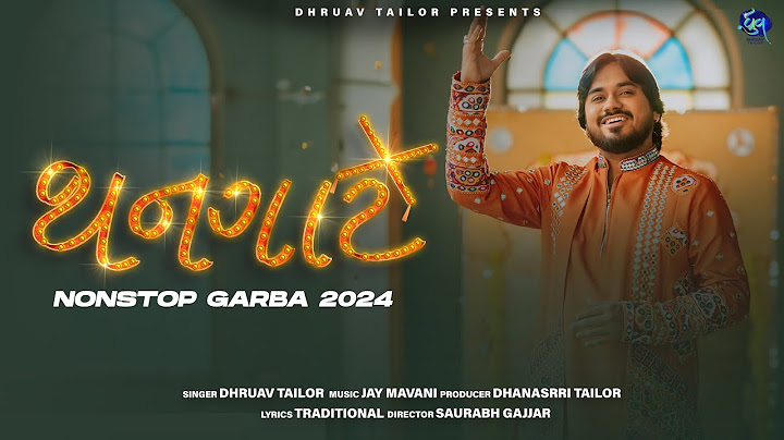 Thangaat | થનગાટ | Dhruav Tailor | New Nonstop Garba 2024 | ધ્રુવ ટેલર
