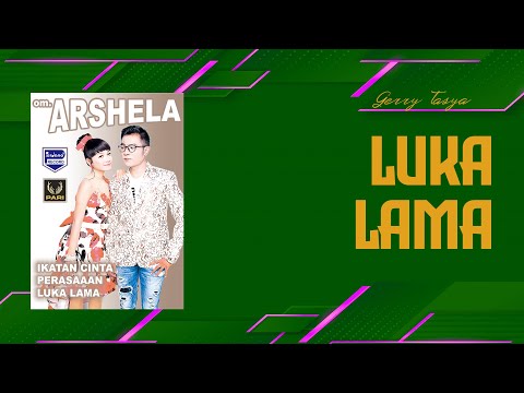 Gerry Mahesa feat. Tasya Rosmala - Luka Lama [OFFICIAL]