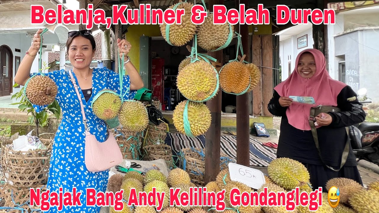 Belanja & Ajak Suami Keliling Gondanglegi Kuliner Lanjut Belah Duren 