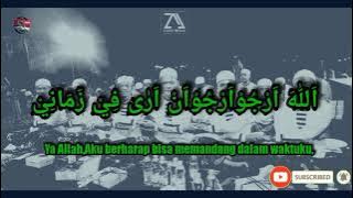 Az-Zahir~ALLAHA ARJU {Lirik dan Terjemahannya} الله ارجو