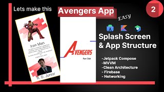 AVENGERS App in Android | Project Structure and Splash Screen|| Kotlin and Jetpack Compose Tutorial.