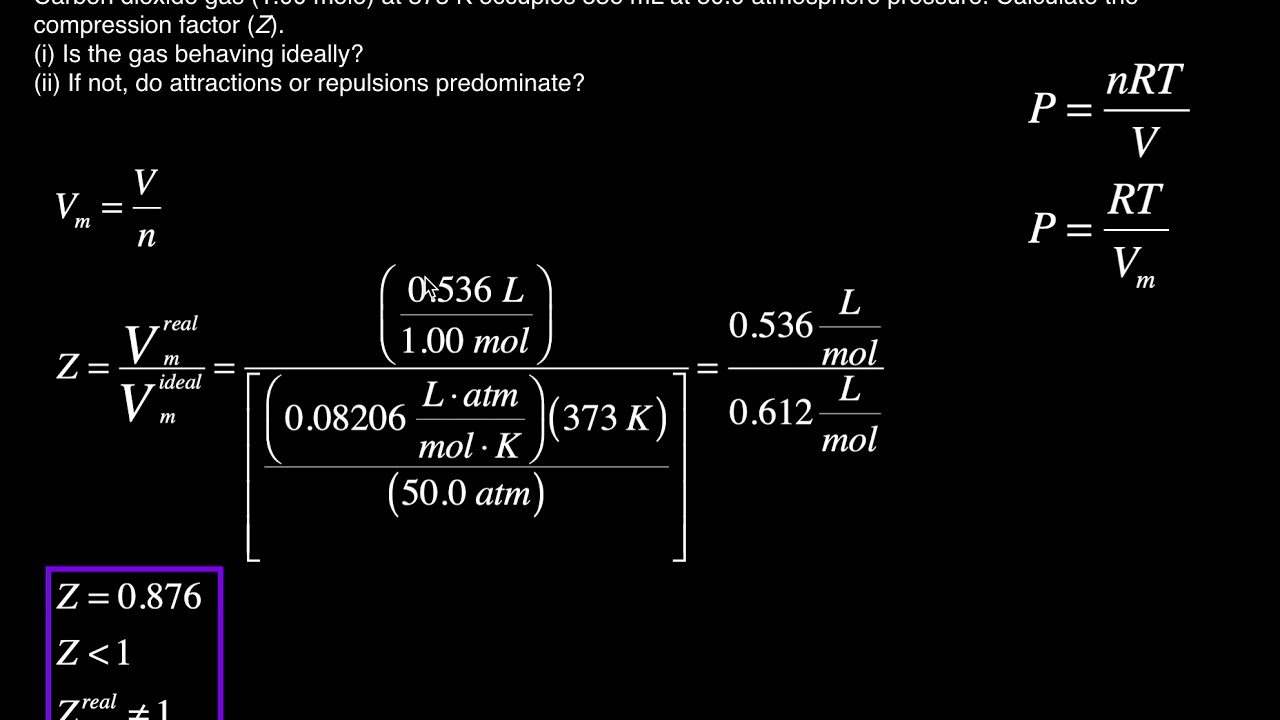 Real Gas Behavior  The Compression Factor (Z) [Example #2] 