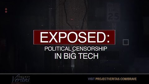 EXPOSED: Political Censorship in Big Tech