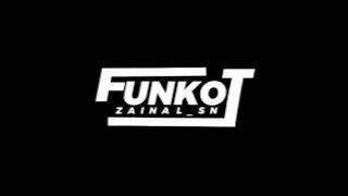 FUNKOT KAMU DAN SEGALA KENANGAN