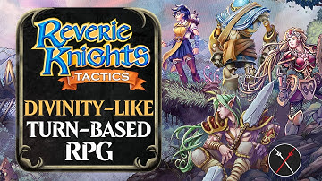 Reverie Knights Tactics Gameplay Hands-Ons Impressions: Is it Worth it? (Fantasy Turn-Based RPG)