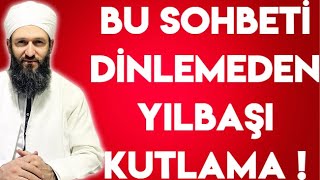 Bu Sohbeti̇ Di̇nlemeden Yilbaşi Kutlama Hüseyin Çevi̇k