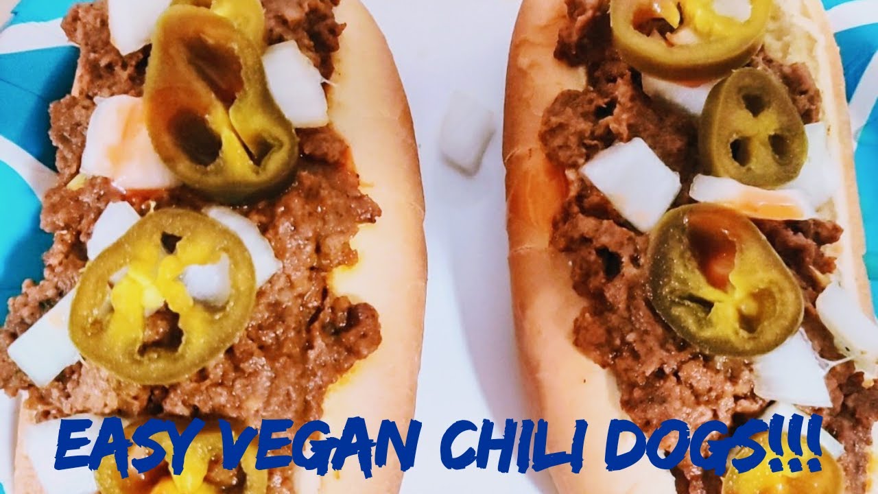 Easy Vegan Chili Dogs YouTube