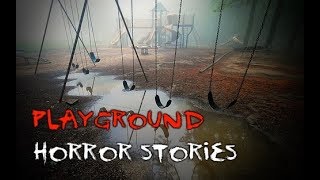 4 Disturbing True Playground Horror Stories