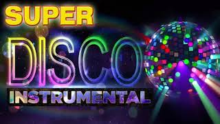 Lagu Instrumental Disko Top 2021 Instrumental Super Disco Musik Instrumental Disko Terbaik