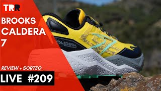 LIVE #209 | Review + Sorteo  Brooks Caldera 7