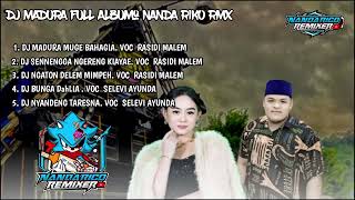 DJ MADURA FULL ALBUM VIRAL TIK TOK RASIDI MALEM X SELVI AYUNDA