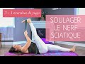 3+1 exercices de yoga pour soulager le nerf sciatique (78/365)