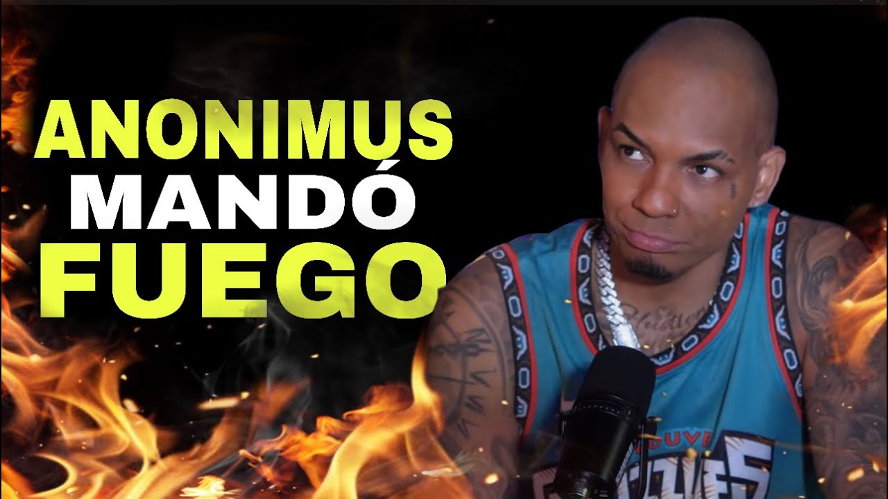 Anonimus Por PRIMERA VEZ Explica Porqué Ha Tenido Tantas Situaciones En ...