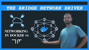 The Bridge Network Driver | Networking in Docker #6