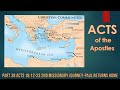 Part 38 Acts 18:12-23 2nd Missionary Journey-Paul Returns Home   Thursday 19 December 2024