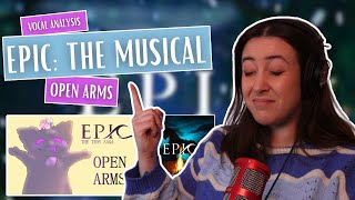 Protect Polites! OPEN ARMS from EPIC: The Musical | Vocal Coach Reaction (& Analysis)