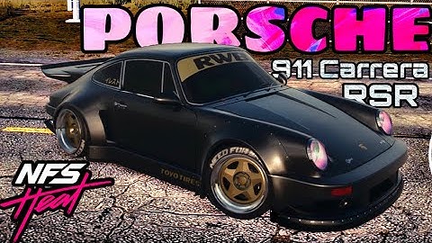 PORSCHE 911 Carrera RSR 2.8 1973 CUSTOMIZATION - NFS HEAT Gameplay Walkthrough