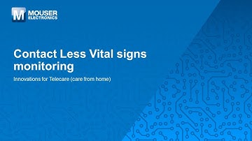 Contact Less Vital signs monitoring I Mouser Electronics I Texas Instruments