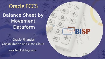 Oracle FCCs Balance Sheet by Movement Data form | Oracle Financial Consolidation | FCCS training