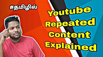 Youtube Repeated Content Explained In Tamil | Youtube tips tamil | Monetization Disabled Tamil
