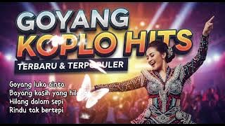 💃Dangdut Koplo Slow Galau Terbaru 2025 | Bikin Hati Baper & Goyang Pelan”