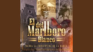 Video thumbnail of "Banda La Consentida de La Barca - El del Marlboro Blanco"