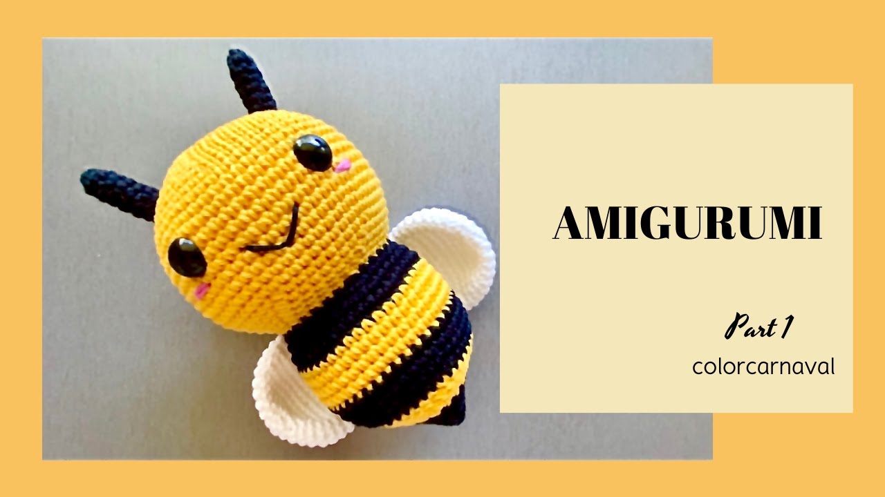 вязание крючком медоносной пчелы амигуруми | Серия 1