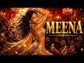 MEENA | High Quality Bold Item Party Dj Song| Official Dance Anthem 2026 | Hindi Feel Happy Mood