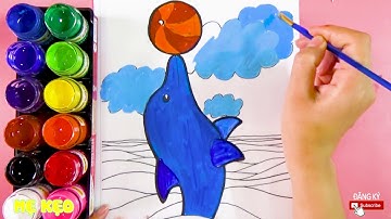 Hướng Dẫn Vẽ Và Tô Màu Cá Heo Chơi Bóng ❤️ How To Paint Dolphin Playing With Ball❤️ Mẹ Kẹo TV