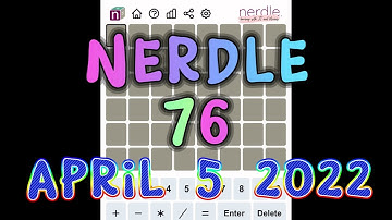 Nerdle 76 | Nerdle Today April 5, 2022