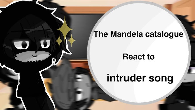 Mandela Catalogue Characters Reacts to : Intruder Song // Mandela Catalogue  // Read Desc pls 