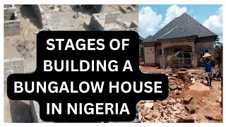 Building a bungalow house in Nigeria - Step by Step Process