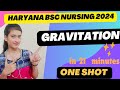 GRAVITATION one shot Rohtak PGIMS bsc.nursing 2024 #pgimsrohtakbscnursing #bscnursing #nursing