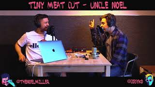 Uncle Noel (Feat. Cody's Hardest Laugh?) *TMG PODCAST HIGHLIGHTS*