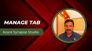 Azure Synapse Studio: Manage Tab Explained | Linked Services, Spark Pools & More