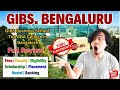 GIBS BBA Admission Open 2025 | GIBS Business School, Bangalore | Scholarship | Placement | Ranking