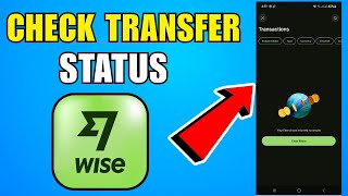 How To Check Transfer Status On Wise (2026) (Complete Guide)