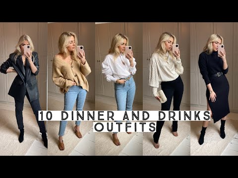 10 OUTFITS FOR DINNER AND DRINKS | Ruby Holley