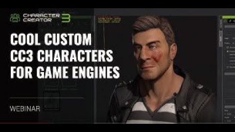 [Webinar] Cool Custom CC3 Characters for Game Engines