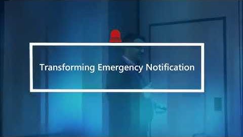 Safer Schools - Transforming Emergency Notification