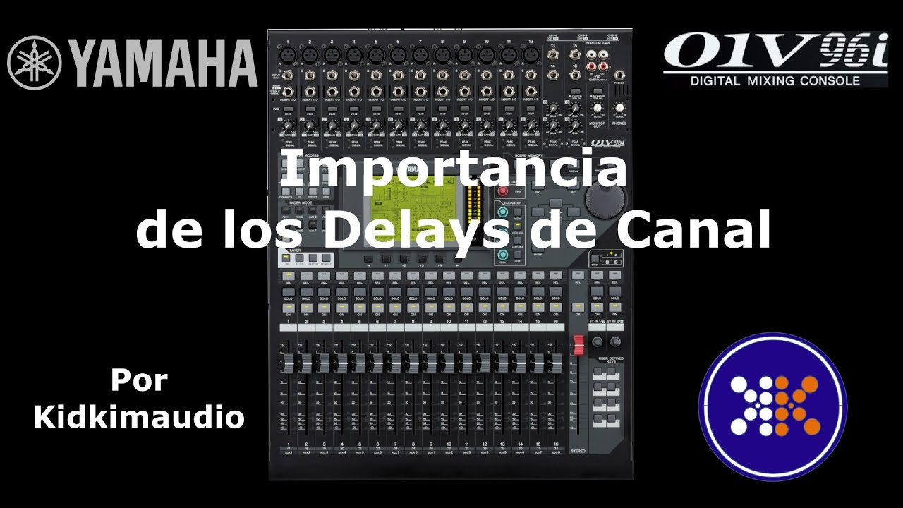 Tutorial YAMAHA 01v96i Uso e importancia de los Delays de Canal (20