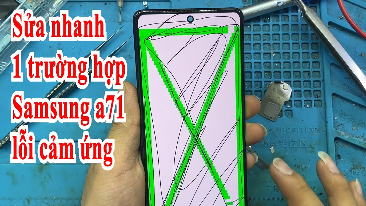 Sửa Samsung a71 lỗi liệt cảm ứng / ifix Samsung a71... - youtube