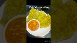 Flaxseeds Palak Roti/Healthy Oats Palak Chapathi /Weightloss Chapati/dinner ideas  #shorts#dinner