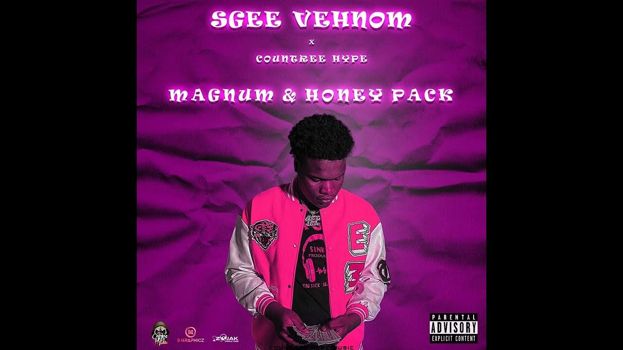 Sgee Vehnom Magnum Honey Pack (Official Audio) YouTube