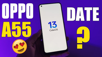 OPPO A55 ColorOS 13 | Confirm Release Date
