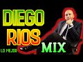 🚦 MIX de Diego Ríos | Motivo eres Tu, Déjate Amar, Falsas Mentiras | Aybritt Lyrics 🚗