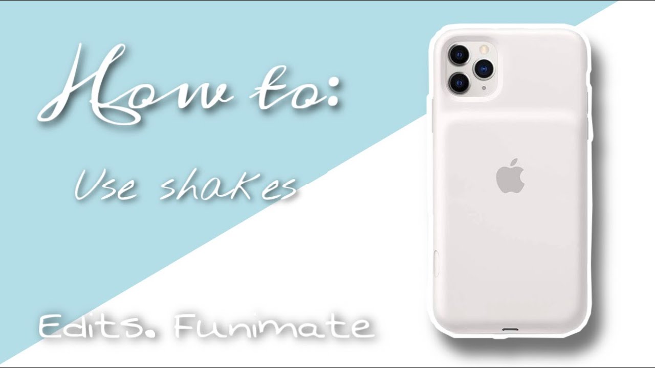 How to use shakes! | Edits. Funimate - YouTube
