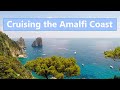 Ep 63 Cruising the Amalfi Coast (Sailing Talisman)