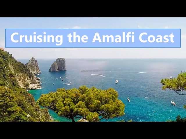 Ep 63 Cruising the Amalfi Coast (Sailing Talisman)